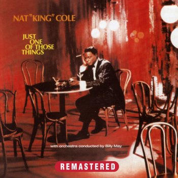 Nat "King" Cole When Your Love Has Gone