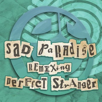 Perfect Stranger Timewarp (Sad Paradise Remix)