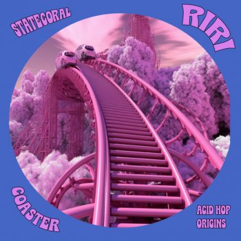 Http//:riri feat. Statecoral Coaster