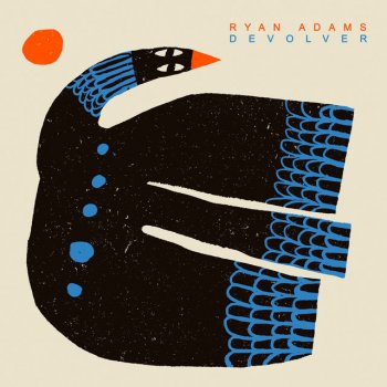 Ryan Adams Free Your Self