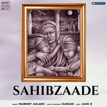 Mankirt Aulakh Sahibzaade