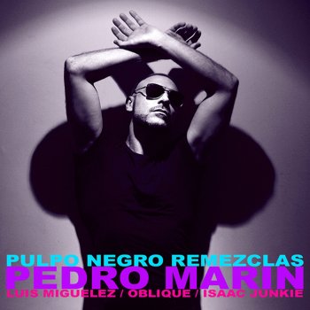 Pedro Marin Pulpo Negro (Octo-Pussy Dance Mix)