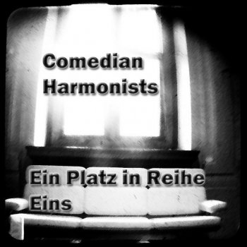 Comedian Harmonists Bin kein Hauptmann, bin kein hohes Tier