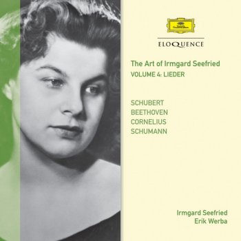 Ludwig van Beethoven, Irmgard Seefried & Erik Werba Wonne der Wehmut, Op.83, No.1