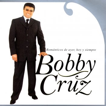 Bobby Cruz Mensajero de Tu Amor