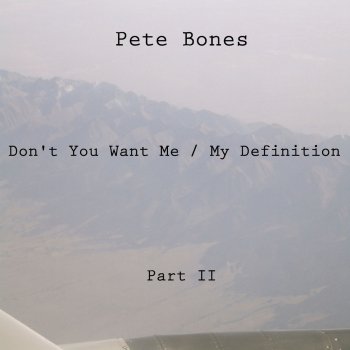 Pete Bones My Definition