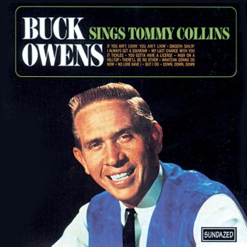 Buck Owens No Love Have I