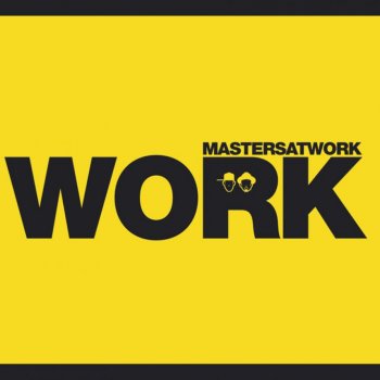 Masters At Work Work (Dub Mix)