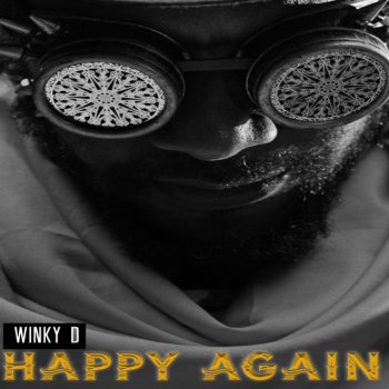 Winky D Happy Again