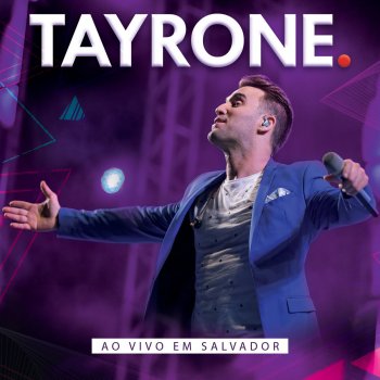 Tayrone Perdeu Pai (Ao Vivo)