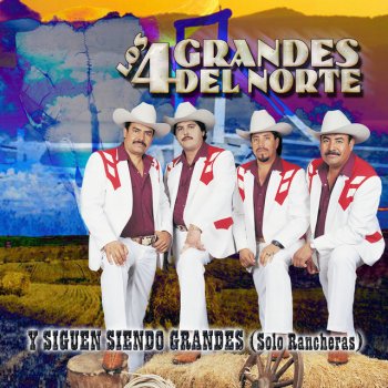 Los 4 Grandes del Norte El Señor de las Canas