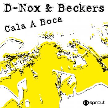 D-Nox feat. Beckers Cala a Boca