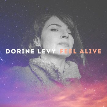 Dorine Levy Feel Alive