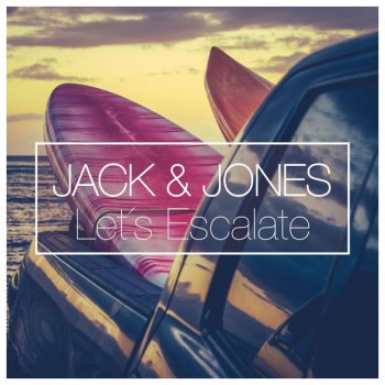 Jack Jones Let's Escalate (CastNowski & Keven McKenna)