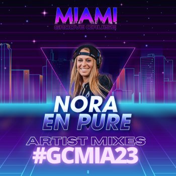 Nora En Pure ID (from Groove Cruise Miami 2023: Nora En Pure, Labadee Set) [Mixed]