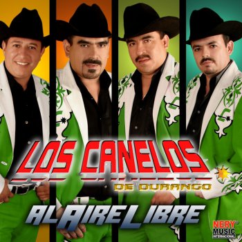 Los Canelos de Durango El Compa Belén