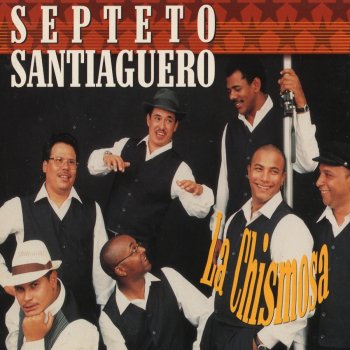 Septeto Santiaguero De la Cabeza a Los Pies