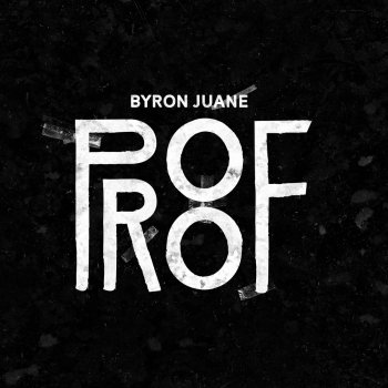 Byron Juane Proof (A Cappella)