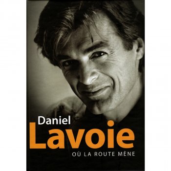 Daniel Lavoie Dans l'temps des animaux