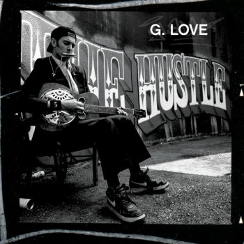 G. Love & Special Sauce Amy