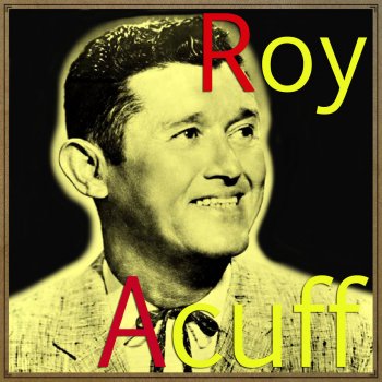 Roy Acuff feat. The Smoky Mountain Boys Freight Train Blues