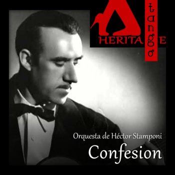 Edmundo Rivero feat. Orquesta de Héctor Stamponi Infamia