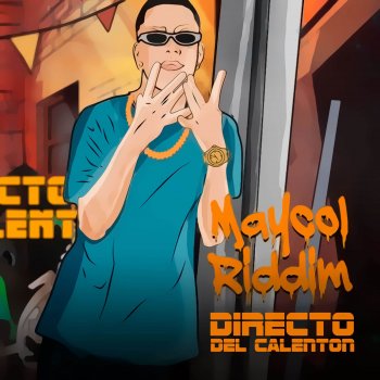 Maycol Riddim Hijo De La Calle