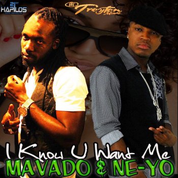 Mavado, Ne-Yo I Know U Want Me - Remix