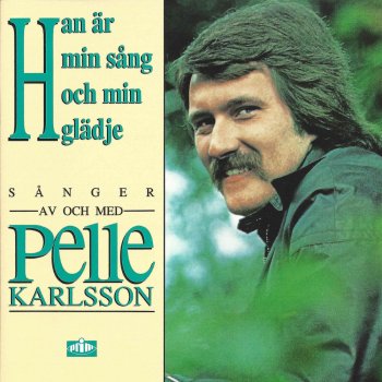 Pelle Karlsson Han finns där