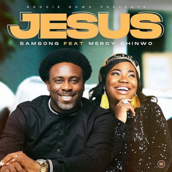 Samsong Jesus (feat. Mercy Chinwo)
