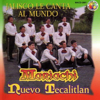 Mariachi Nuevo Tecalitlán Las Mananitas