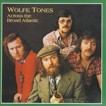 The Wolfe Tones The Boston Burglar