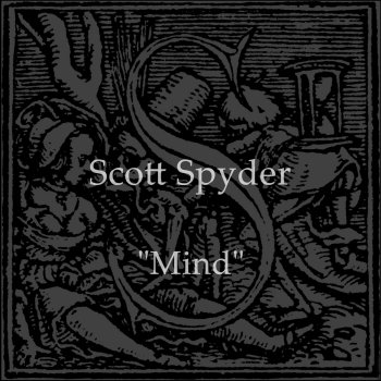 Scott Spyder Mind (Rgnlmx)