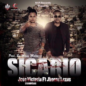 Jose Victoria feat. Jhonny Lexus Sicario