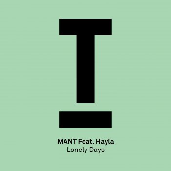 MANT feat. Hayla Lonely Days - Extended Mix