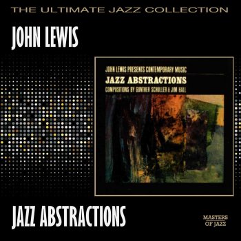 John Lewis Variants On a Theme of John Lewis: Variant I