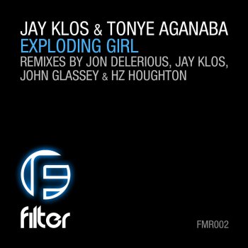 Jay Klos feat. Tonye Aganaba Exploding Girl