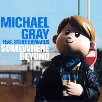 Michael Gray Somewhere Beyond (Radio Edit)