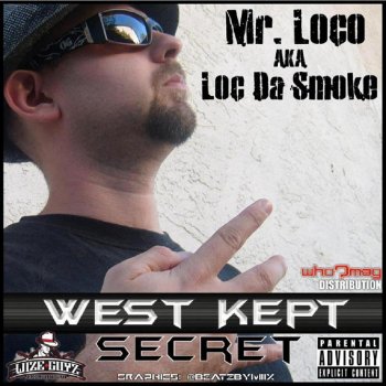 Mr.Loco aka Loc Da Smoke Hard in tha Streetz (feat. Skullz)