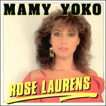 Rose Laurens Mamy Yoko (Version longue instrumentale)