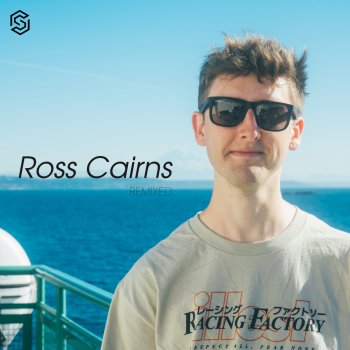 Ross Cairns 10.18 (Kinetica Remix)