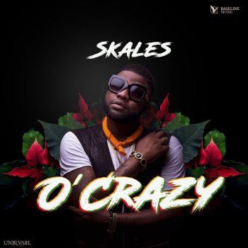 Skales O' crazy