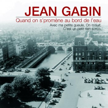 Jean Gabin Ce sont des choses qui ne se font pa