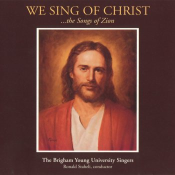 BYU Singers feat. Ronald Staheli Come, Come, Ye Saints (Arr. R. Staheli)