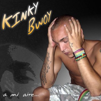 Kinky Bwoy Por Si Acaso