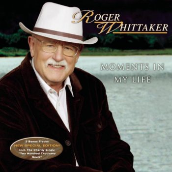 Roger Whittaker Two Hundred Thousand Souls