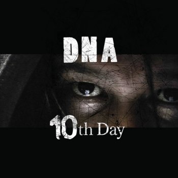 DNA 10th Day Pre Ending