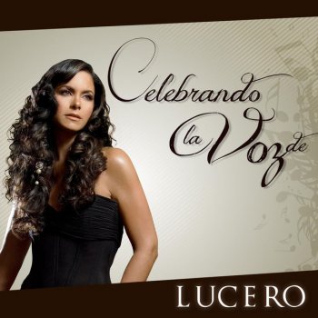 Lucero Cien Años