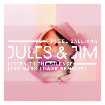 Jules&Jim feat. Pheel Balliana Listen to the Silence (Mark Lower Remix)