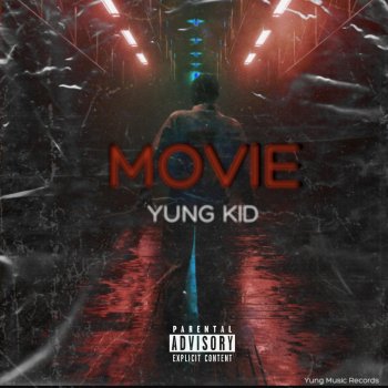 Yung Kid Movie